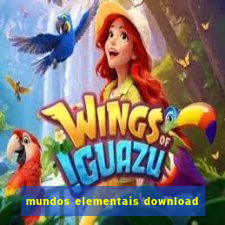 mundos elementais download